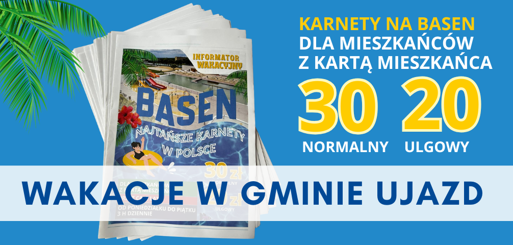 aktualność: 🌞📖 Zachęcamy do zapoznania się z Informatorem Wakacyjnym Miasta i Gminy Ujazd!